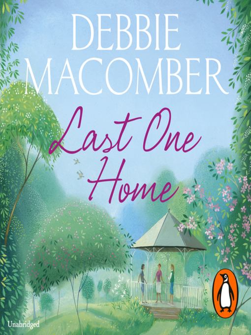 Title details for Last One Home by Debbie Macomber - Wait list